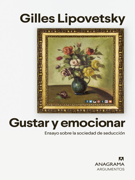 Title details for Gustar y emocionar by Gilles Lipovetsky - Wait list